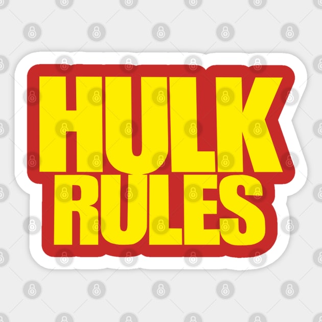 Hulk Hogan - Hulk Rules - Wrestling Sticker by nicklower